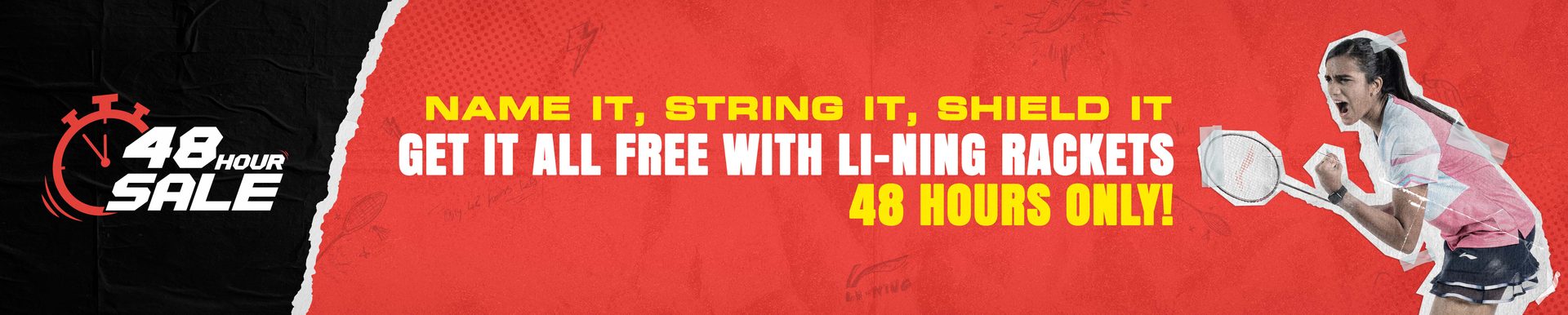 48 hours Flash Sale : Get FREE Stringing ; Racket Remix and T-Shirt Printing with Li-Ning  for 48 Hours!